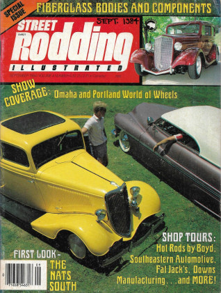 STREET RODDING ILLUSTRATED 1984 SEPT - BOYD, FAT JACK'S, DOWNS, '34 DODGE